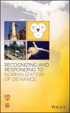 Recognizing and Responding to Normalization of Deviance (eBook, PDF)