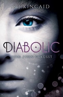 Vom Zorn geküsst / Diabolic Bd.1 - Kincaid, S. J.