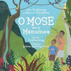 O Mose Ma Le Manumea - Va`afusuaga, Jane; Stirnemann, Rebecca