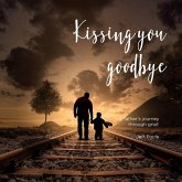 Kissing You Goodbye