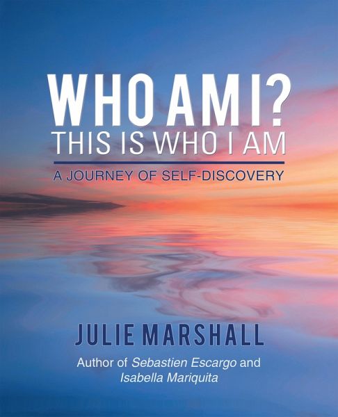 Who Am I? This Is Who I Am (eBook, ePUB)