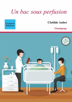 Un bac sous perfusion - Aubet, Clotilde