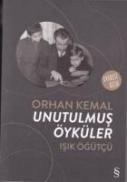 Unutulmus Öyküler - Kemal, Orhan