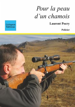 Pour la peau d'un chamois - Pocry, Laurent