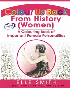 Colour Us Back From History (Women) - Smith, Elle