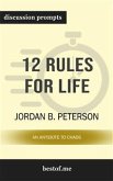 12 Rules for Life: An Antidote to Chaos: Discussion Prompts (eBook, ePUB)