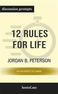 12 Rules for Life: An Antidote to Chaos: Discussion Prompts (eBook, ePUB) - bestof.me