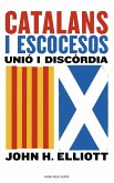 Catalans i escocesos : unió i discòrdia