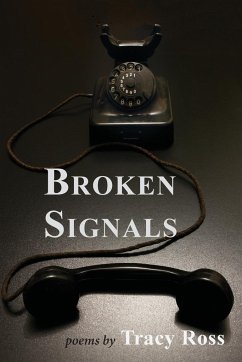Broken Signals - Ross, Tracy