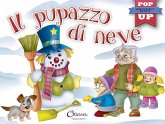 Il pupazzo di neve. Pop-up miniclassici Natale