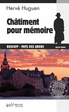 Châtiment pour mémoire (eBook, ePUB) - Huguen, Hervé