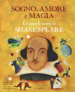 Cover Sogno, amore e magia. Le grandi storie di Shakespeare