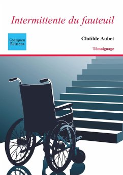 Intermittente du fauteuil - Aubet, Clotilde