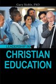 Leadership in Christian Education (eBook, ePUB)
