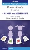 Prescriber's Guide - Children and Adolescents: Volume 1 (eBook, PDF)