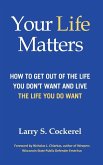 Your Life Matters