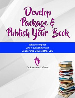 Develop, Package, & Publish Your Book 
