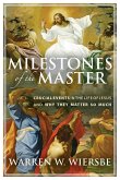 Milestones of the Master (eBook, ePUB)