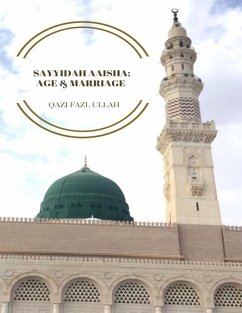 Cover Sayyidah Aaisha: Age & Marriage (eBook, ePUB)