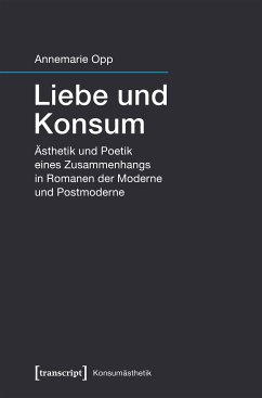 Liebe und Konsum (eBook, PDF) - Melzer, Annemarie