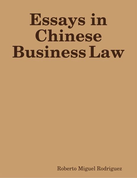 Essays in Chinese Business Law (eBook, ePUB) Essays in Chinese Business Law (eBook, ePUB)
