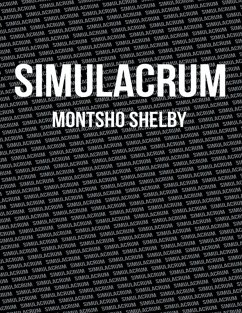 Simulacrum (eBook, ePUB) - Shelby, Montsho