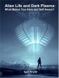 Alien Life and Dark Plasma: What Makes... - Bild 1