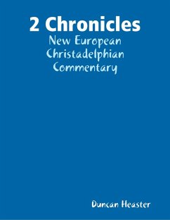 2 Chronicles: New European Christadelphian Commentary (eBook, ePUB) - Heaster, Duncan