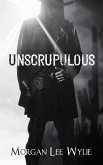 Unscrupulous (eBook, ePUB) Unscrupulous (eBook, ePUB)