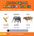 My First Gujarati Animals & Insects Picture Book with English Translations (Teach & Learn Basic Gujarati words for Children, #2) (eBook, ePUB)