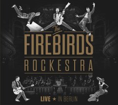 The Firebirds Rockestra-Live In Berlin - Firebirds Rockestra,The