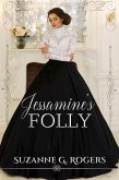 Jessamine's Folly (eBook, ePUB)