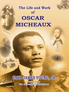 Cover The Life And Work Of Oscar Micheaux (eBook, ePUB)