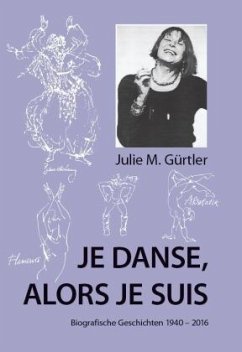 Je danse, alors je suis - Gürtler, Julie M.