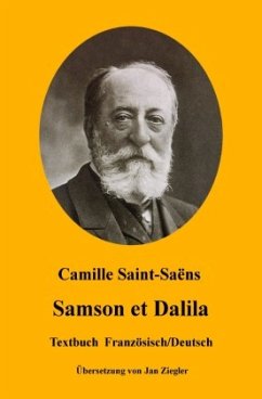 Samson et Dalila: Französisch/Deutsch - Saint-Saëns, Camille