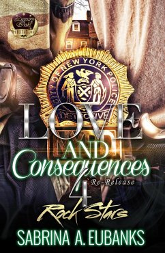 Cover Love and Consequences 4 Rock Stars (eBook, ePUB)