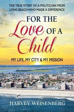 For the Love of a Child - Weisenberg, Harvey