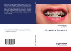 Friction in orthodontics