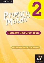 Primary Maths Teacher Resource Book 2 - Weeks, Michelle; Gillard, Natasha