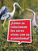 Book 100: ¿Cómo Se Relacionan Los Seres Vivos Con Su Ecosistema?