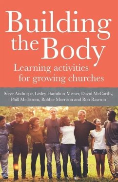 Building the Body - Aisthorpe, Steve; Hamilton-Messer, Lesley; Mccarthy, David; Mellstrom, Phill; Morrison, Robbie; Rawson, Rob