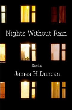 Nights Without Rain - Duncan, James H.