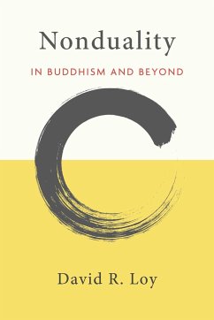 Nonduality: In Buddhism and Beyond - Loy, David R.