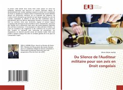 Du Silence de l'Auditeur militaire pour son avis en Droit congolais - Nkulu Samba, Olivier