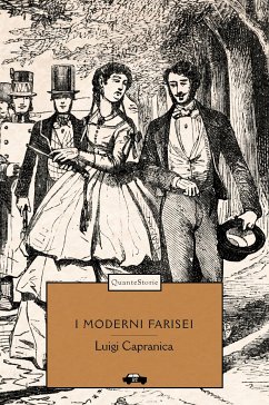 I moderni farisei (eBook, ePUB) - Capranica, Luigi