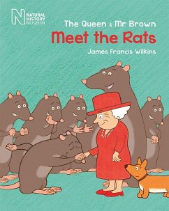 The Queen & MR Brown: Meet the Rats - Wilkins, James Francis