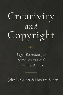 Creativity and Copyright - Geiger, John L; Suber, Howard