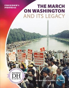 The March on Washington and Its Legacy - Harris Jd, Duchess