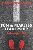 Fun & Fearless Leadership