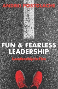 Fun & Fearless Leadership - Postolache, Andrei